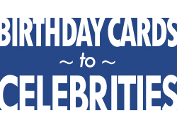 Birthday Cards to Celebrities