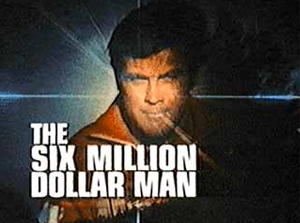 Six Million Dollar Man